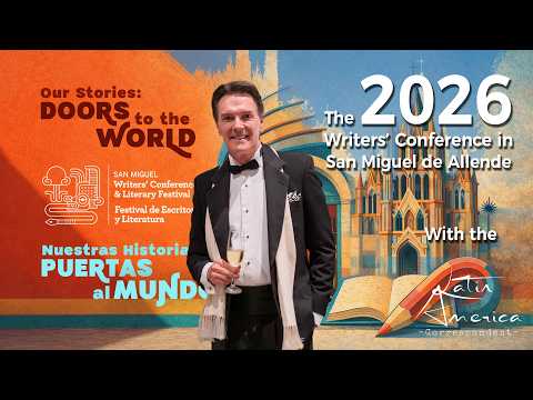 The 2026 Writer's Conference in San Miguel de Allende, Mexico