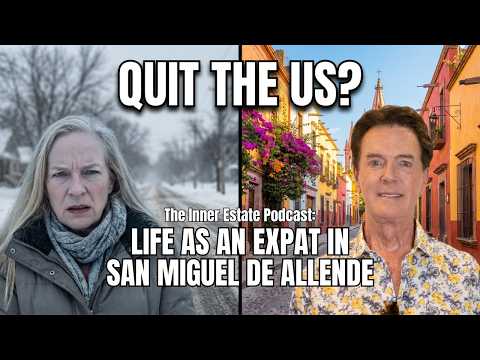 Life As an Expat In San Miguel de Allende